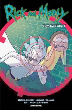 Rick i Morty Tom 9 - Opracowanie Zbiorowe