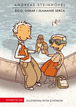 Rico, Oskar i złamanie serca - Andreas Steinhofel
