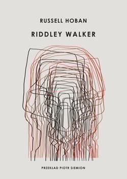 Riddley Walker - Russel Hoban