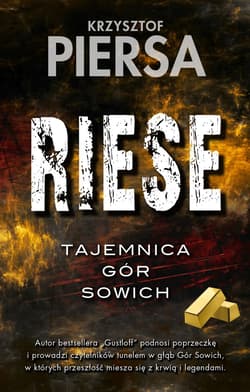 Riese. Tajemnica Gór Sowich - Krzysztof Piersa