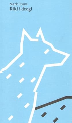 Riki i drogi - Mark Liwin