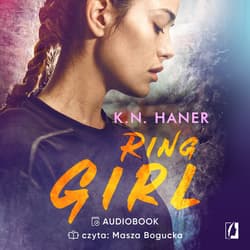 Ring Girl - audiobook - K.N. Haner