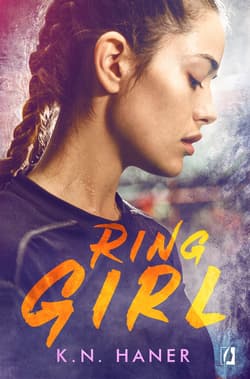 Ring Girl - ebook - K.N. Haner