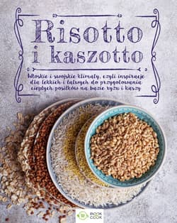 Risotto i kaszotto - Opracowanie Zbiorowe