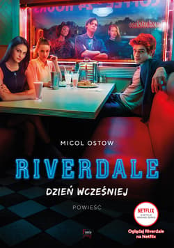 Riverdale. Dzień wcześniej - ebook - Micol Ostow