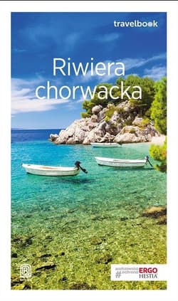 Riwiera chorwacka travelbook wyd. 3 -  Zuzanna Brusić,  Zbigniew Klimaczak