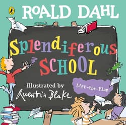 Roald Dahl: Splendiferous School - Roald Dahl