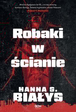 Robaki w ścianie Wielkie Litery - Hanna Szczukowska-Białys