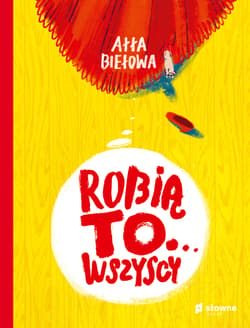 Robią to wszyscy - Ałła Biełowa