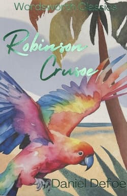 Robinson Crusoe. Wordsworth Classics wer. angielska - Daniel Defoe