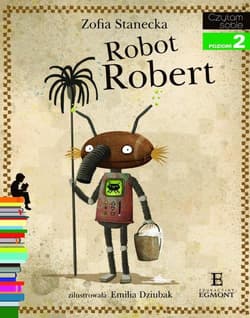 Robot Robert Czytam sobie Poziom 2 - Zofia Stanecka