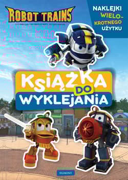 Robot Trains Książka do wyklejania - Opracowanie Zbiorowe