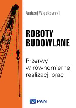 Roboty budowlane przerwy w równomiernej realizacji prac - Więckowski Andrzej