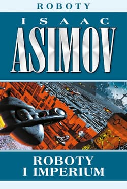 Roboty i imperium - ebook - Isaac Asimov