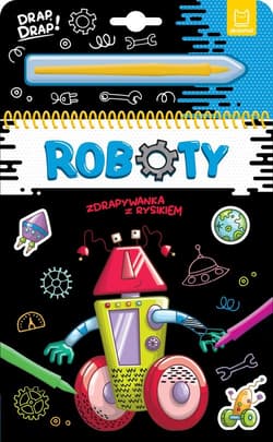 Roboty Zdrapywanka z rysikiem - Agata Kaczyńska