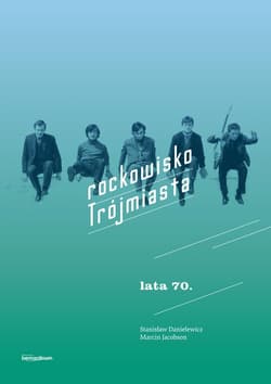 Rockowisko Trójmiasta lata 70 - Danielewicz Stanisław