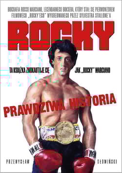 Rocky Biografia legendarnego boksera - Przemysław Słowiński