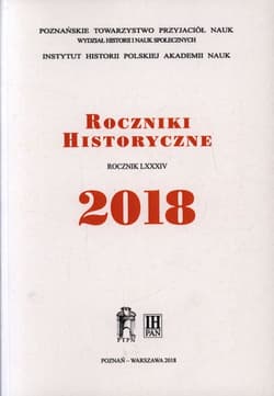 Roczniki Historyczne T.84 2018