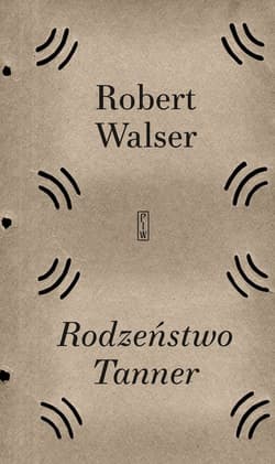 Rodzeństwo Tanner - Robert Walser
