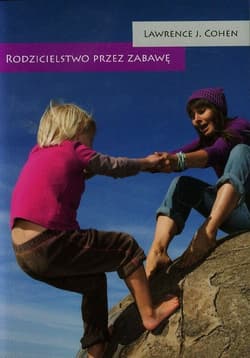 Rodzicielstwo przez zabawę