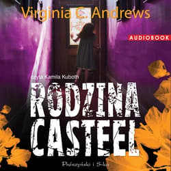 Rodzina Casteel - audiobook - Virginia C. Andrews
