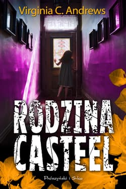 Rodzina Casteel - ebook - Virginia C. Andrews