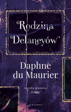 Rodzina Delaneyów - Daphne du Maurier