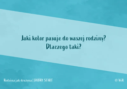 Galeria - zdjęcie nr. 3 - Rodzina jak drużyna Dobry start Karty konwersacyjne dla dzieci w wieku 6+