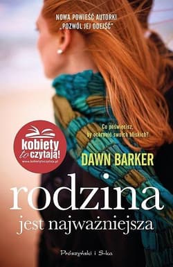 Rodzina jest najważniejsza - Dawn Barker