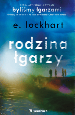 Rodzina łgarzy - E Lockhart