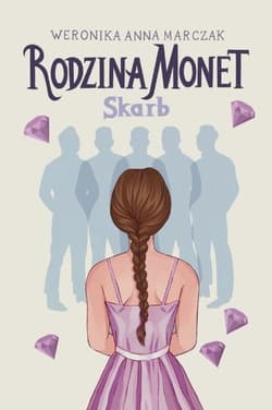 Rodzina Monet. Skarb - Weronika Marczak