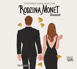 Rodzina Monet. Tom 4. Diament. Część 2 - audiobook - Weronika Marczak