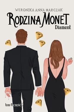 Rodzina Monet. Tom 4. Diament. Część 2 - ebook - Weronika Marczak