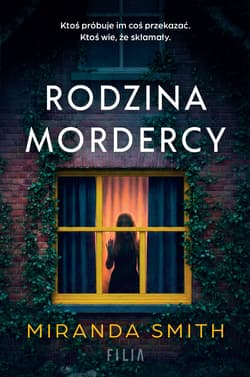 Rodzina mordercy - Miranda Smith