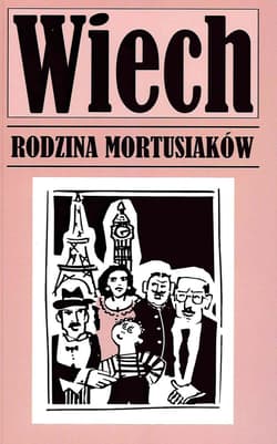Rodzina Mortusiaków - Wiech Stefan Wiechecki