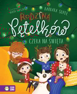 Rodzina Pętelków czeka święta - Barbara Supeł