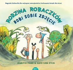Rodzina Robaczków robi sobie zdjęcie - Frank Jennifer, Stein David Ezra