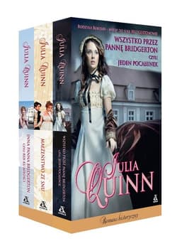 Rodzina Rokesby Wszystko przez pannę Bridgerton, czyli jeden pocałunek / Małżeństwo ze snu / Inna panna Bridgerton, czyli rejs ku miłości Pakiet - Julia Quinn