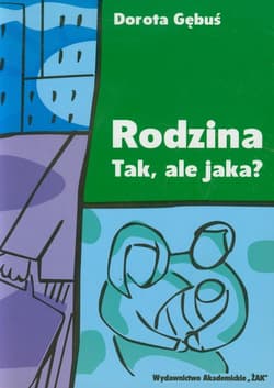 Rodzina Tak ale jaka - Dorota Gębuś