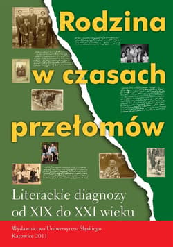 Rodzina w czasach przełomów - red. Krystyna Kralkowska-Gątkowska, Beata Nowacka