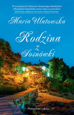 Rodzina z Sosnówki - ebook - Maria Ulatowska