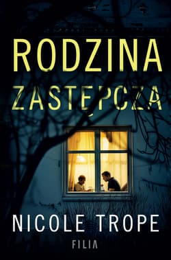 Rodzina zastępcza - Nicole Trope