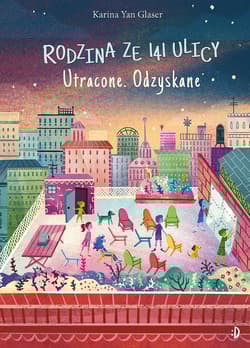 Rodzina ze 141 Ulicy Tom 4 Utracone Odzyskane - Karina Glaser