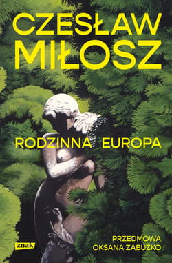 Rodzinna Europa - ebook - Czesław Miłosz