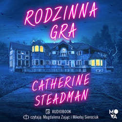 Rodzinna gra - audiobook - Catherine Steadman