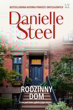 Rodzinny dom - Danielle Steel