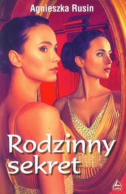 Rodzinny sekret - Agnieszka Rusin