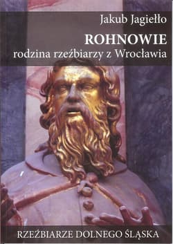 Rohnowie rodzina rzeźbiarzy z Wrocławia