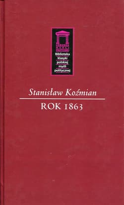 Rok 1863 - Stanisław Koźmian
