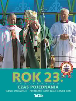 Rok 23 Fotokronika Czas Pojednania